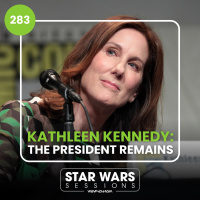 Kathleen Kennedy: The President REMAINS // #283
