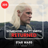 Somehow, Matt Smith Returned... // #305