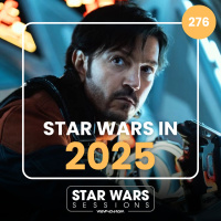 STAR WARS IN 2025 // #276