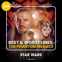 Best amp Worst Lines: THE PHANTOM MENACE // #288