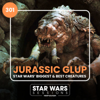 JURASSIC GLUP: Star Wars Biggest amp Best Creatures // #301