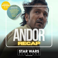 ANDOR RECAP - Season 2: Episodes 1-3