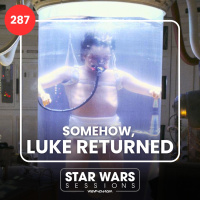 SOMEHOW, LUKE RETURNED // #287
