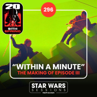 WITHIN A MINUTE - The Making of Episode III // #296