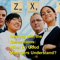 Dealing with the Generations: What Do Good Managers Understand?