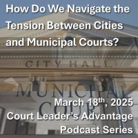 How Do We Navigate the Tension Between Cities and Municipal Courts?
