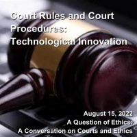 Court Rules and Procedures: Technological Innovation