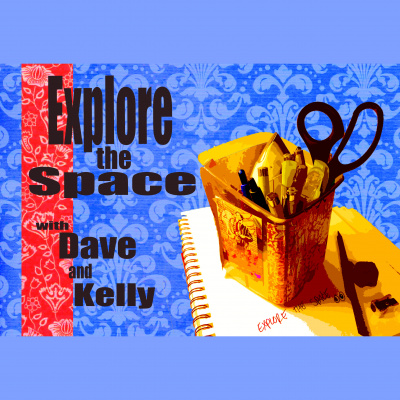 Explore The Space W/dave  Kelly