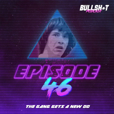 Bullsh*t Podcast