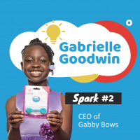 #2 - Gabrielle Goodwin: Big Courage - How I went from a shy kid to a girl CEO.