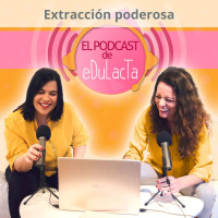 Podcast 21. Extracción poderosa