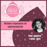 Métodos de suplementación respetuosa. Entrevista a Pilar Aguilera