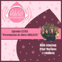 Episodio EXTRA Presentación de libros EDULACTA