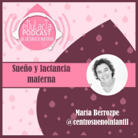 Lactancia materna y Sueño. Entrevista a María Berrozpe @centrosuenoinfantil