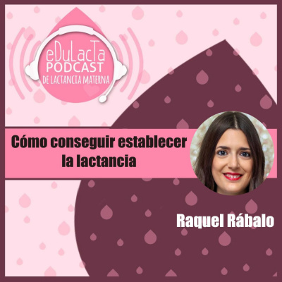 Podcast De Lactancia Materna Edulacta