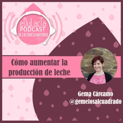 Podcast De Lactancia Materna Edulacta