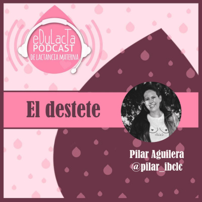 Podcast De Lactancia Materna Edulacta