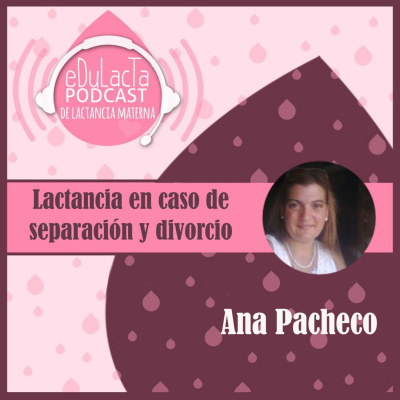 Podcast De Lactancia Materna Edulacta