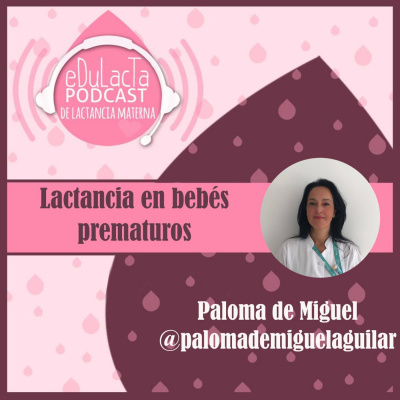 Podcast De Lactancia Materna Edulacta