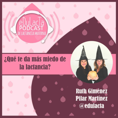 Podcast De Lactancia Materna Edulacta