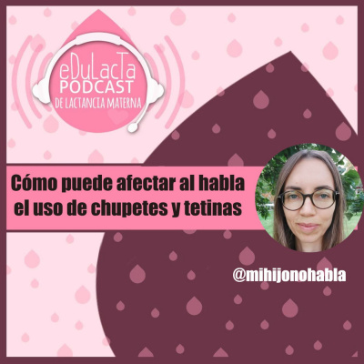 Podcast De Lactancia Materna Edulacta