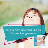 Vergiss nicht zu atmen und du bist weniger gestresst