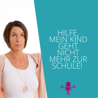 Hilfe, mein Kind geht nicht mehr zur Schule