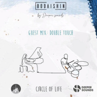 Circle Of Life by Deeper Sounds with Bodaishin + Guest Mix_ Double Touch - June 2020
