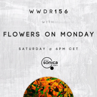 Flowers On Monday - When We Dip Radio