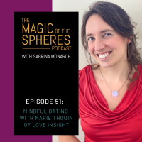 51. Mindful Dating with Marie Thouin of Love InSight