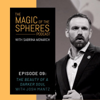 9. The Beauty of a Darker Soul with Josh Mantz