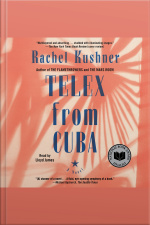 Telex From Cuba: A Novel