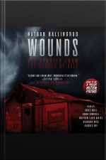 Wounds: Six Stories From The Border Of Hell