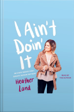 I Aint Doin It: Unfiltered Thoughts From A Sarcastic Southern Sweetheart