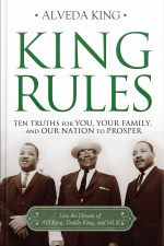King Rules: Ten Truths For You, Your Family, And Our Nation To Prosper