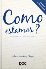Como estamos? O desafio do câncer de mama