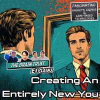 Ep. 195 Creating An Entirely New You