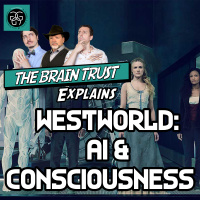 Ep. 39 Westworld – AI  Consciousness