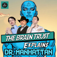 Ep. 35 Watchmen – Dr. Manhattan