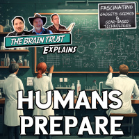Ep. 189 Humans Prepare