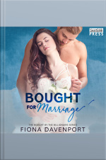 Bought For Marriage: Bought By The Billionaire, Book One