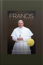 Francis: Man Of Prayer