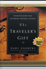 The Travelers Gift: Seven Decisions That Determine Personal Success