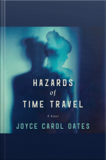Hazards Of Time Travel: A Novel