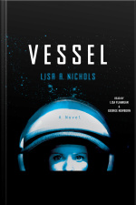 Vessel: A Novel