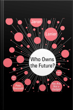 Who Owns The Future?