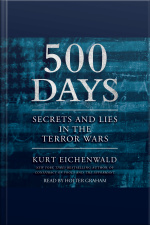 500 Days: Secrets And Lies In The Terror Wars