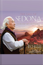 The Call Of Sedona: Journey Of The Heart