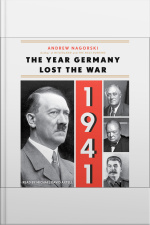 1941: The Year Germany Lost The War