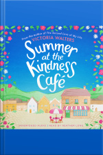 Summer At The Kindness Cafe: The Perfect Feel-good Read For 2019